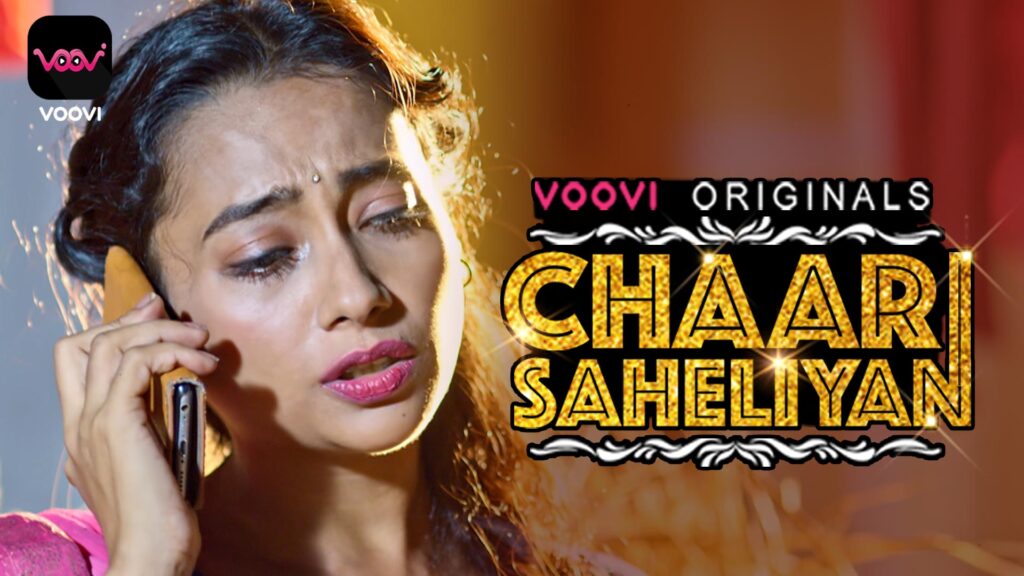 Chaar Saheliyan 2023 Hindi S01E04 Voovi Web Series