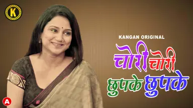 Chori Chori Chupke Chupke S01E01 – Kangan Web Series 2023