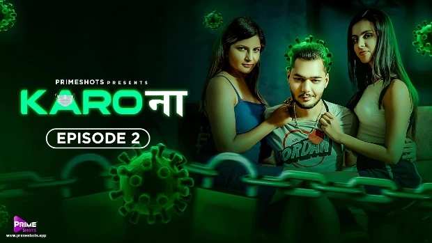 Karo Naa S01E02 – Hindi New Hot Web Series 2023 – PrimeShots