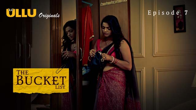 The Bucket List – Episode 7 – 2023 – Hindi – Ullu Web Series