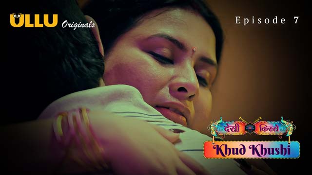 Khud Khushi Part 2 Episode 7 2023 Hindi Hot Web Series Ullu
