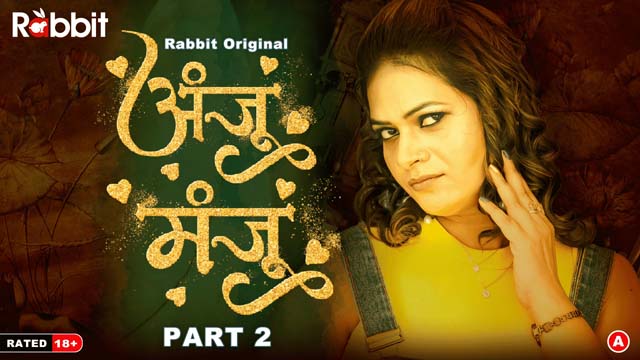 Anju Or Manju S01E03 2024 RabbitMovies Hindi Hot Web Series