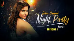 Night Party S01E01 2024 Hindi Hot Jalva Web Series