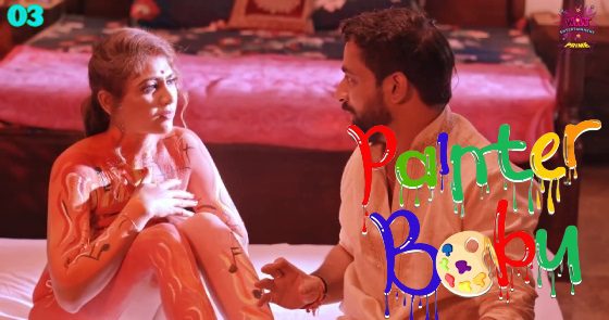 Painter Babu S01E03 2024 WowEntertainment Hindi Hot Web Series