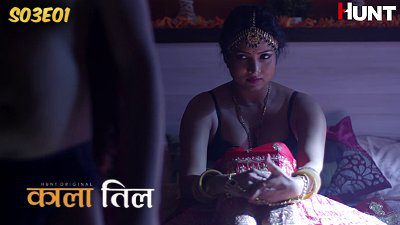 Kaala Til S01E01 2024 HuntCinema Hot Hindi Web Series